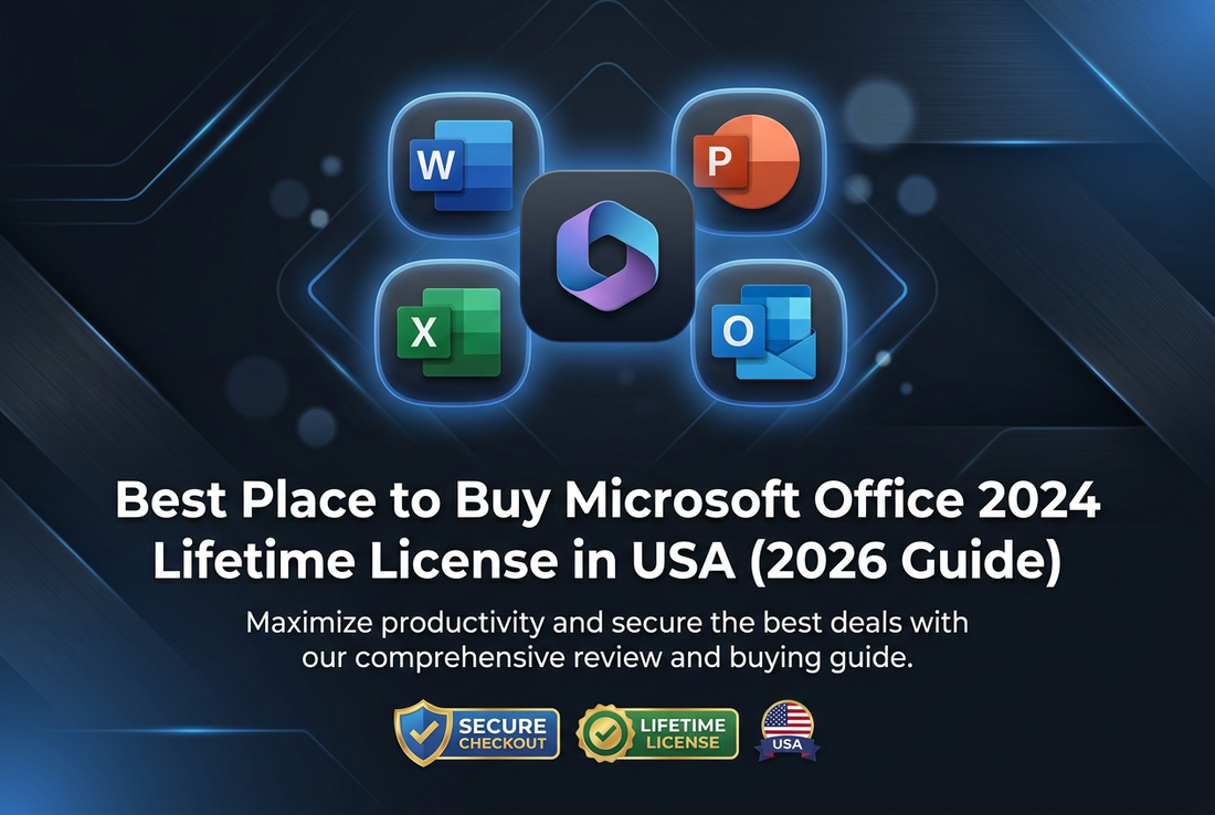 Best Place to Buy Microsoft Office 2024 Lifetime License in USA (2026 Guide)